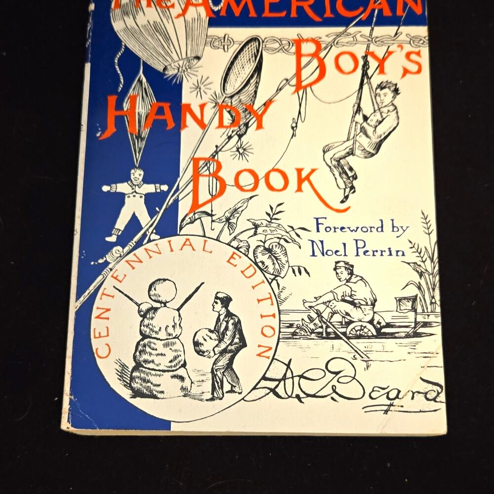 The American Boy's Handy Book Centennial Edition Daniel Carter Beard PB 1983